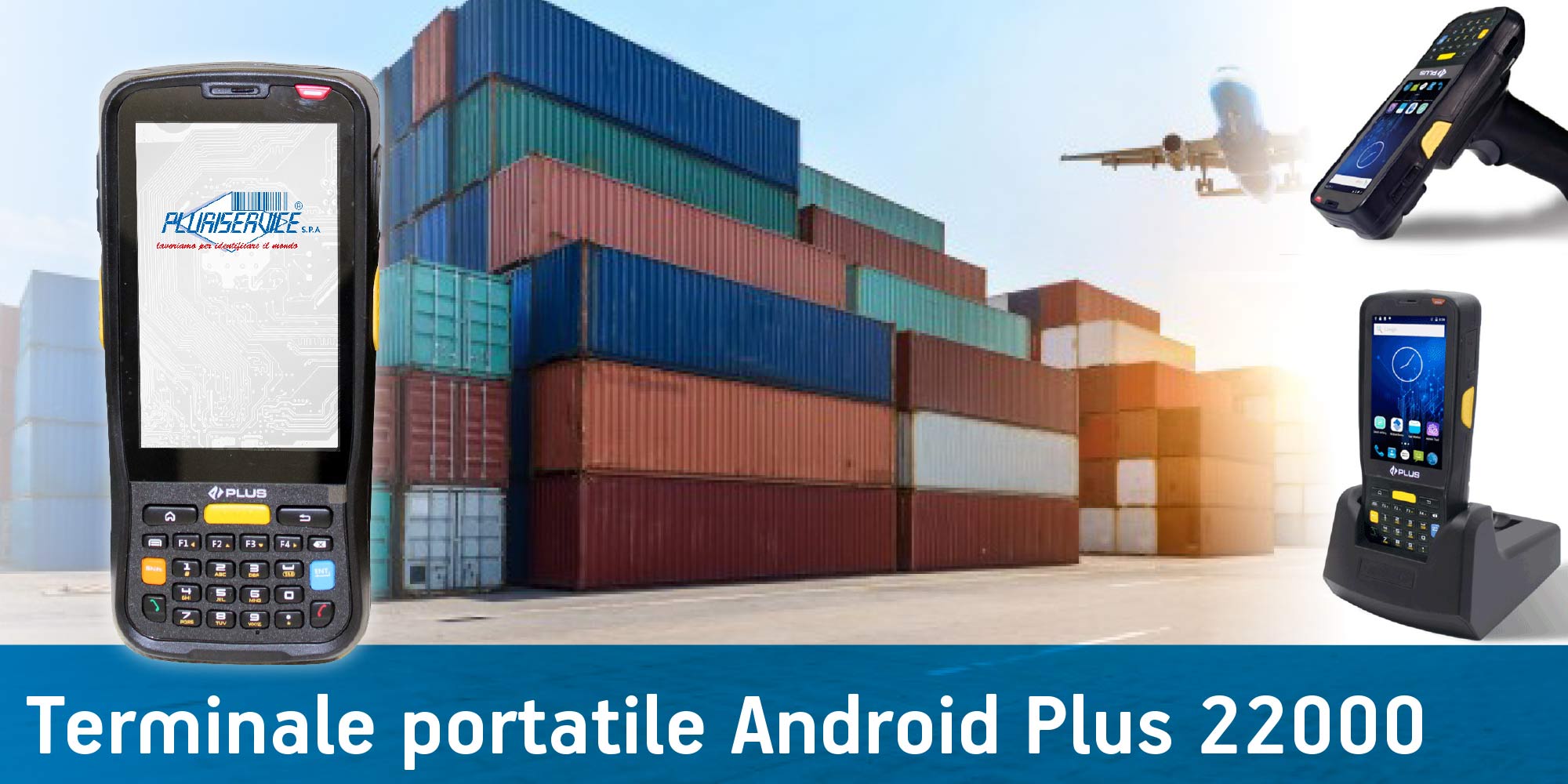 Terminale portatile android Plus 22000