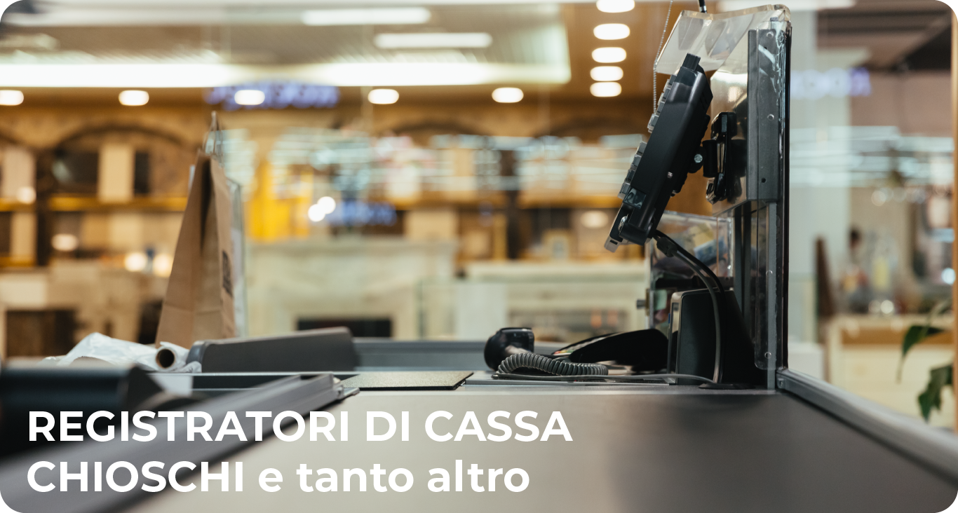 registratori di cassa e chioschi registratori di cassa e chioschi