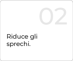 riduce gli sprechi riduce gli sprechi