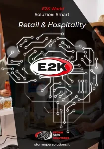 Catalogo Storm Open Solutions - E2K World - Soluzioni Smart per Retail & Hospitality Catalogo Storm Open Solutions - E2K World - Soluzioni Smart per Retail e Hospitality